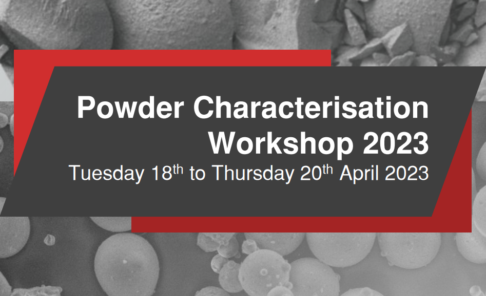 Powder Characterisation Workshop 2023